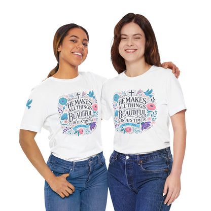 Inspirational Unisex Jersey Tee - "He Makes All Things Beautiful"