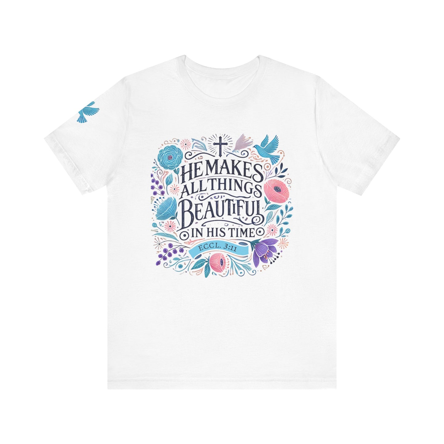 Inspirational Unisex Jersey Tee - "He Makes All Things Beautiful"