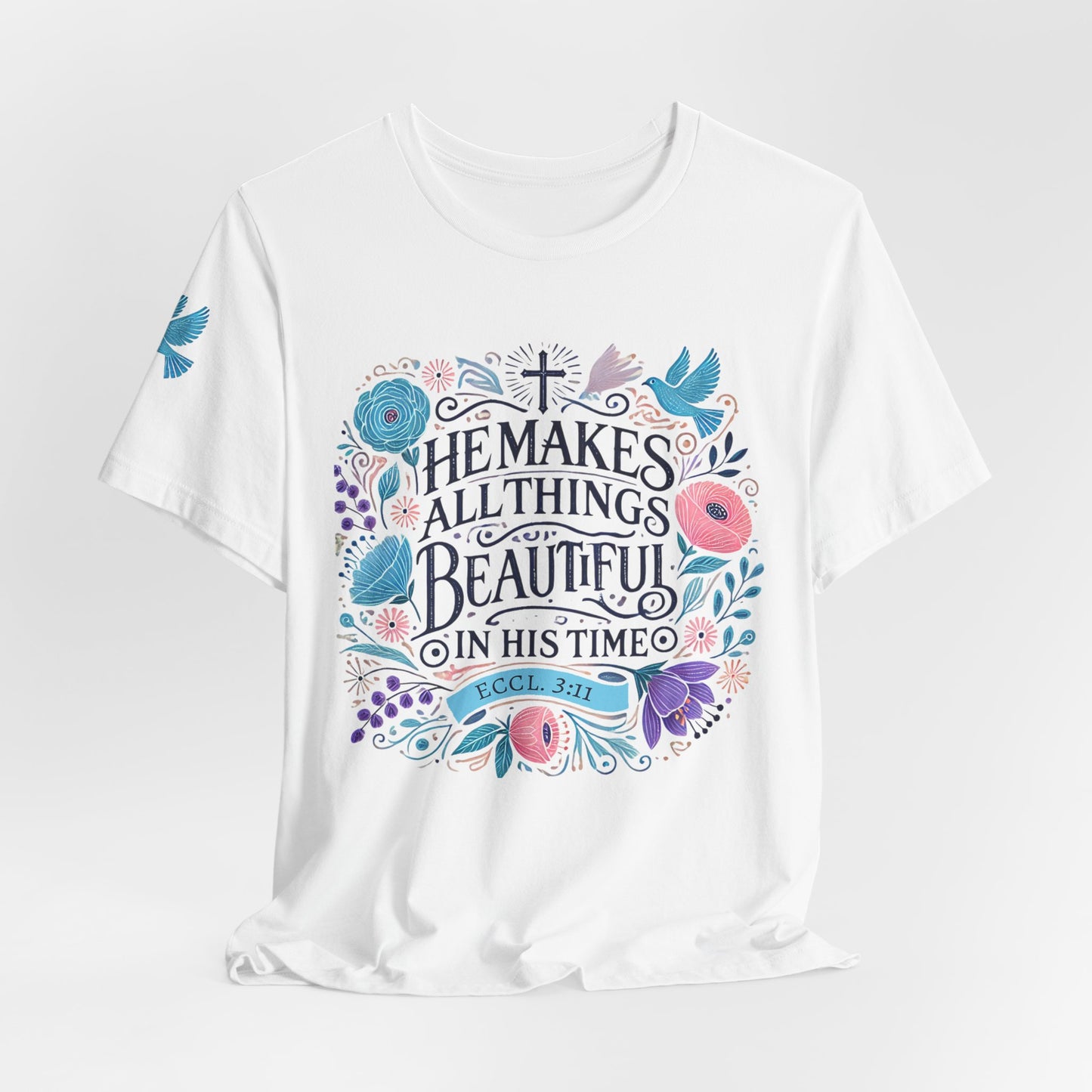 Inspirational Unisex Jersey Tee - "He Makes All Things Beautiful"