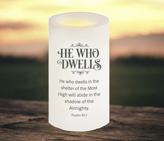 He Who Dwells Bible Verse Candle